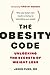 The Obesity Code: Unlocking the Secrets of Weight Loss @ Jason Fung